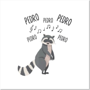 Pedro Dancing Raccoon Pedro Pedro Dancing Raccoon Posters and Art